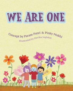 We are One - Patel, Param; Mukhi, Pinky