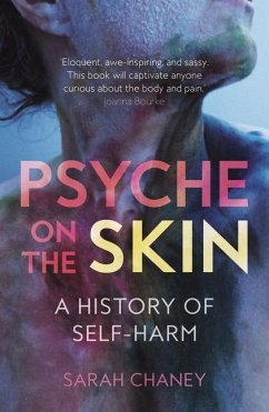 Psyche on the Skin - Chaney, Sarah