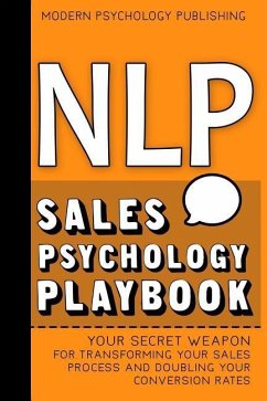 Nlp: Sales Psychology Playbook - Publishing, Modern Psychology