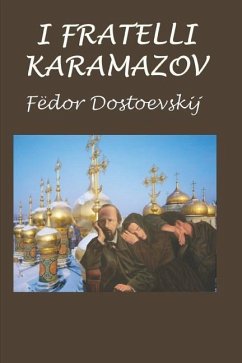 I fratelli Karamazov - Dostoevskij, Fëdor