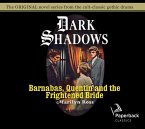 Barnabas, Quentin and the Frightened Bride: Volume 22