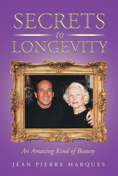 Secrets to Longevity - Marques, Jean Pierre