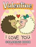 Valentine Coloring Books for Toddler: Cute Animals Coloring Pages