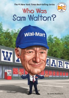 Who Was Sam Walton? - Buckley, James; Who Hq