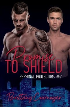 Promise to Shield - Cournoyer, Brittany