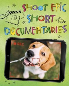 Shoot Epic Short Documentaries: 4D an Augmented Reading Experience - Troupe, Thomas Kingsley