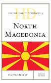 Historical Dictionary of North Macedonia, Second Edition