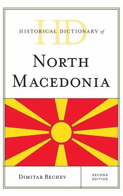Historical Dictionary of North Macedonia - Bechev, Dimitar