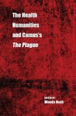 The Health Humanities and Camus's the Plague