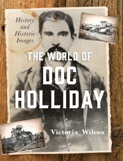 The World of Doc Holliday - Wilcox, Victoria