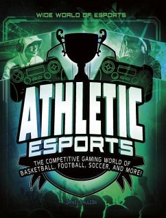 Athletic Esports: The Competitive Gaming World of Basketball, Football, Soccer, and More! - Mauleón, Daniel Montgomery Cole