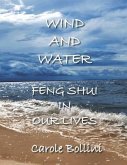 Wind and Water: Feng Shui in Our Lives