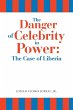 The Danger of Celebrity in Power - Bild 1