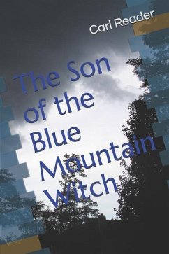 The Son of the Blue Mountain Witch - Reader, Carl