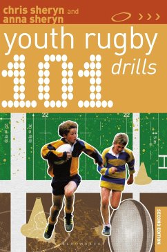 101 Youth Rugby Drills - Sheryn, Chris; Sheryn, Anna