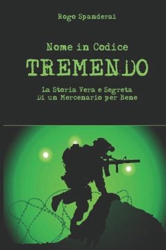 Nome in codice TREMENDO: La storia vera e segreta di un mercenario per bene - Spanderai, Rogo