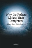 Why Do Fathers Molest Their Daughters