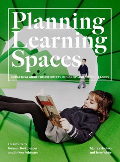 Planning Learning Spaces - Hudson, Murray;White, Terry