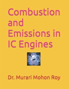 Combustion and Emissions in IC Engines - Roy, Murari Mohon