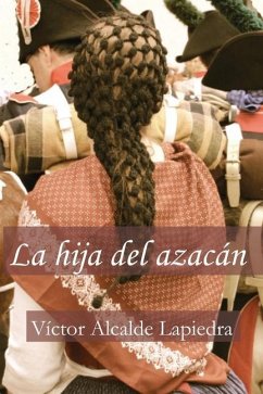 La hija del azacán - Alcalde Lapiedra, Víctor