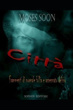 Cover Città: frammenti di normale follia e assennato delirio