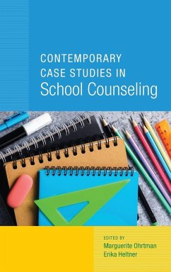 Contemporary Case Studies in School Counseling