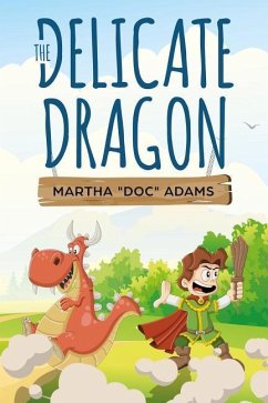 The Delicate Dragon - Adams, Martha