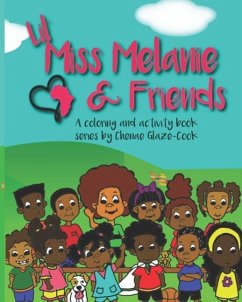 Lil Miss Melanie & Friends - Glaze-Cook, Chenae