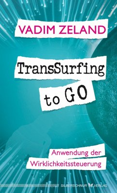 TransSurfing to go (eBook, ePUB) - Zeland, Vadim