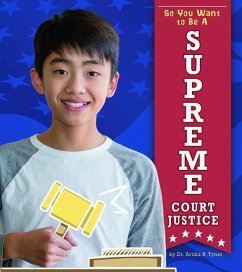 So You Want to Be a Supreme Court Justice - Tyner, Artika R.