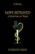 HOPE BETRAYED A Stripping of TRUST - Bild 1