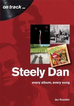 Steely Dan: The Music of Walter Becker & Donald Fagen - Rowden, Jez