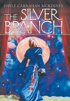 The Silver Branch - McKinney, Dayle Carnahan