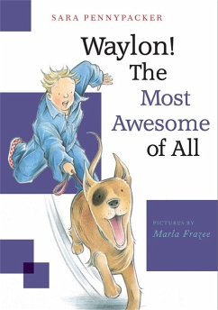 Waylon! the Most Awesome of All - Pennypacker, Sara