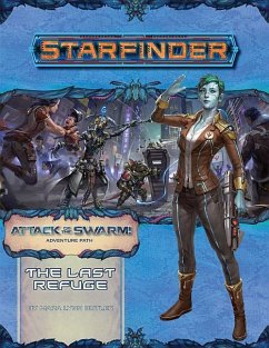Starfinder Adventure Path: The Last Refuge (Attack of the Swarm 2 of 6) - Butler, Mara Lynn