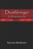 Deathbringer: Evil Protects Its Own