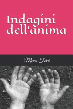 Indagini dell'anima - Ferri, Mirca