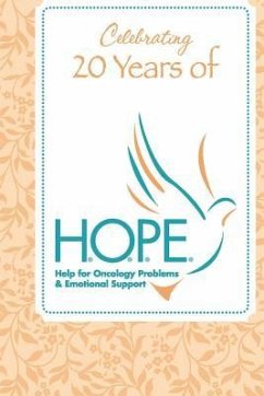 Celebrating 20 Years of H.O.P.E.: A Charity Event Cookbook - H. O. P. E.