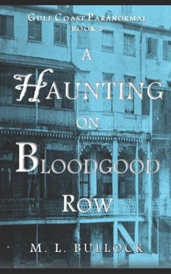 A Haunting on Bloodgood Row - Bullock, M. L.