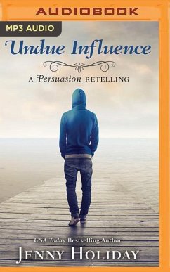 Undue Influence: A Persuasion Retelling - Holiday, Jenny