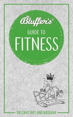 Bluffer's Guide to Fitness - Carra, Chris