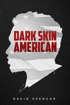 Dark Skin American - Spencer, David Lee