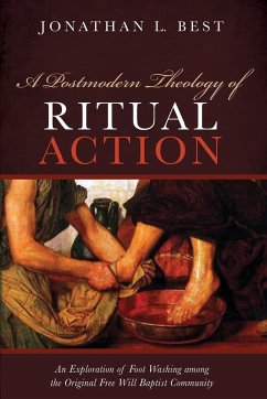 A Postmodern Theology of Ritual Action - Best, Jonathan L.