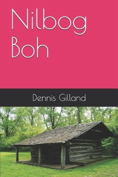 Nilbog Boh - Gilland, Dennis