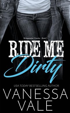 Ride Me Dirty - Vale, Vanessa