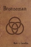Bronzeman