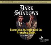 Barnabas, Quentin and the Avenging Ghost: Volume 17