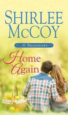 Home Again: The Bradshaws - McCoy, Shirlee