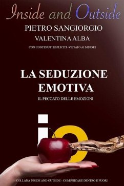 La Seduzione Emotiva - Alba, Valentina; Sangiorgio, Pietro