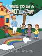 I Want To Be A Rainbow - Bild 1